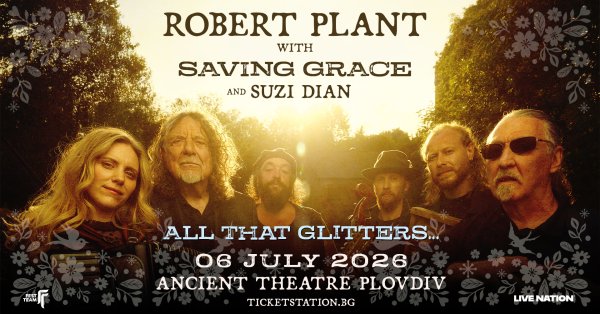 Efsanevi Robert Plant ve Avrupa'nın En Güzel Sahnelerinden Biri Plovdiv'de Buluşuyor